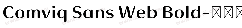 Comviq Sans Web Bold字体转换 Comviq Sans Web Bold字体转换